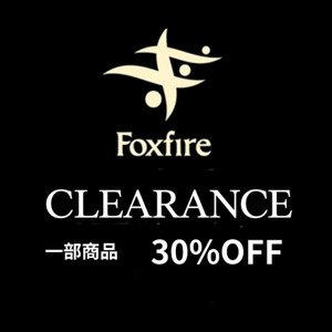 フォックスファイヤー・ウェアークリアランス30％OFF